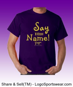Say His NAME - Gildan Adult T-shirt Design Zoom